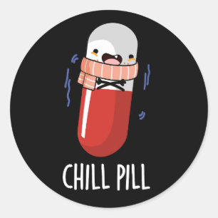 Chill Pill Funny Medicine Pun Dark BG Classic Round Sticker