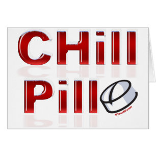 Chill Pill Funny PMS