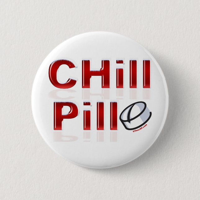 Chill Pill Funny PMS 2 Inch Round Button (Front)
