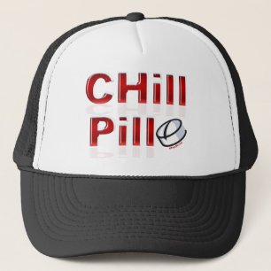 Chill Pill Funny PMS Trucker Hat