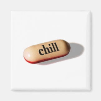 Chill Pill Magnet