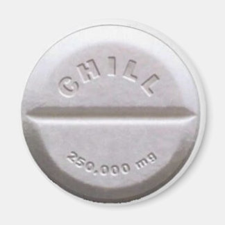 Chill Pill Magnet