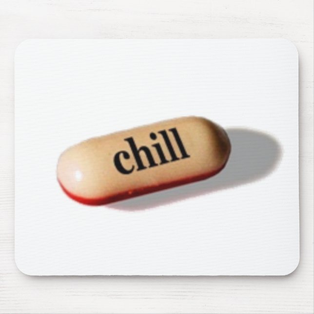 Chill Pill Mouse Pad (Front)