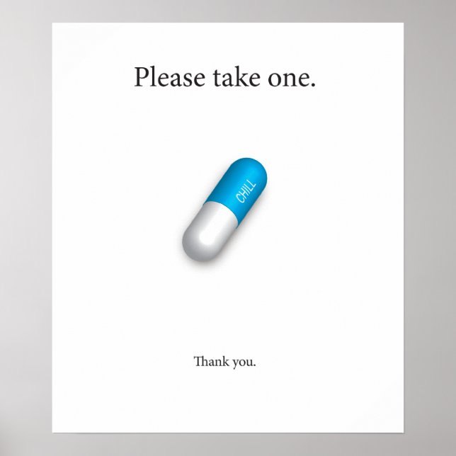 Chill Pill Poster (Front)