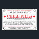 Chill Pills Label<br><div class="desc">Jar of Chill Pills Label.  Makes for wonderful gifts - just stick on a jar filled with candies for an instant funny and well-loved present.</div>