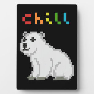 Chill Polar Bear Animal Lover Plaque