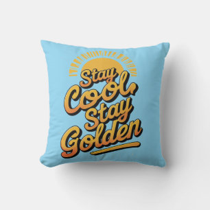 Chill & Shine – 'Stay Cool, Stay Golden Throw Pillow