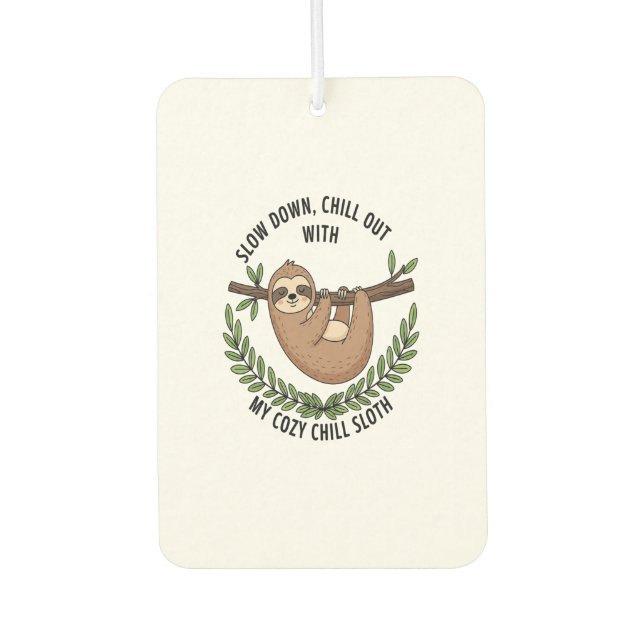 Chill Sloth, USA Animal Air Freshener (Front)
