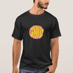 Chill T-Shirt Print Chiller T-Shirt Women's Men's