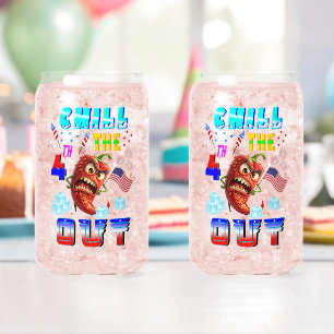 Chill The 4th Out Can Glass