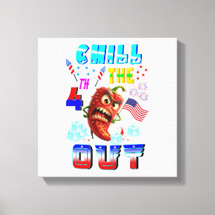 Chill The 4th Out Canvas Print