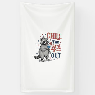 Chill The 4th Out Raccoon Patriotic Shirt Design ( Banner