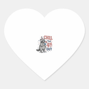 Chill The 4th Out Raccoon Patriotic Shirt Design ( Heart Sticker