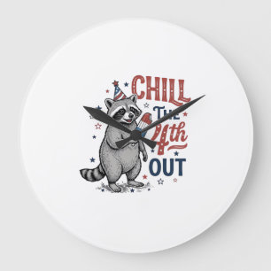 Chill The 4th Out Raccoon Patriotic Shirt Design ( Large Clock