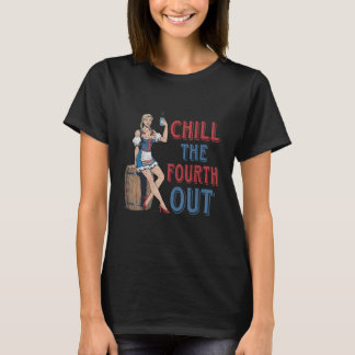 Chill The Fourth Out Cowgirl Western Happy 4th Of T-Shirt