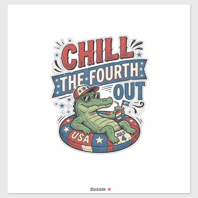 Chill The Fourth Out Funny Alligator Summer Shirt  (Sheet)