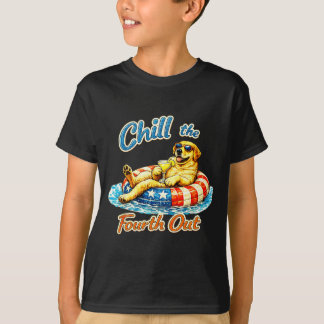 Chill the fourth out funny labrador dog lover  T-Shirt