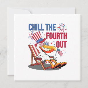 Chill The Fourth Out Funny Patriotic Pelican Invitation