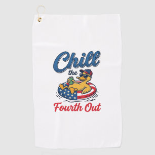 Chill the Fourth Out Patriotic Duck T-Shirt Design Golf Towel
