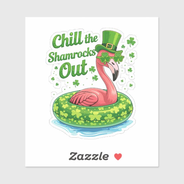 Chill The Shamrocks Out Funny  St Patrick’s Day (Sheet)