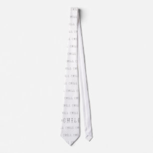 chill tie