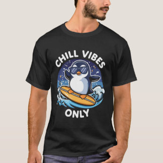 Chill Vibes Only Funny Penguin T-Shirt – Cool Summ