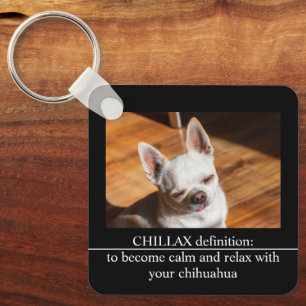 Chillax Chihuahua sleepy relaxed Custom Photo text Keychain