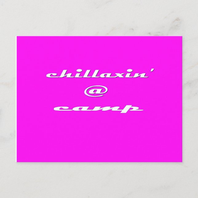 Chillaxin' @ Camp (pink) Postcard (Front)