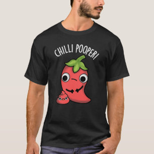 Chilli Poooper Funny Pepper Pun Dark BG T-Shirt