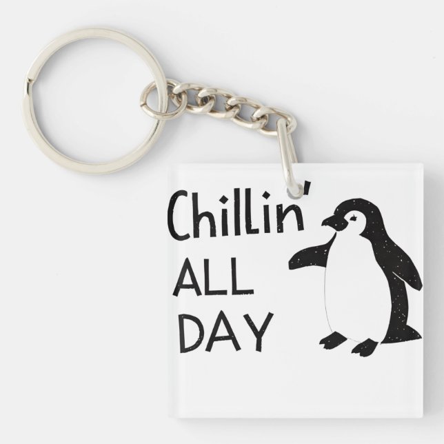 Chillin All Day Penguin Keychain (Front)