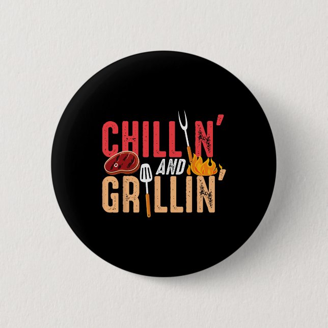 Chillin And Grillin Byrbecue Party  2 Inch Round Button (Front)