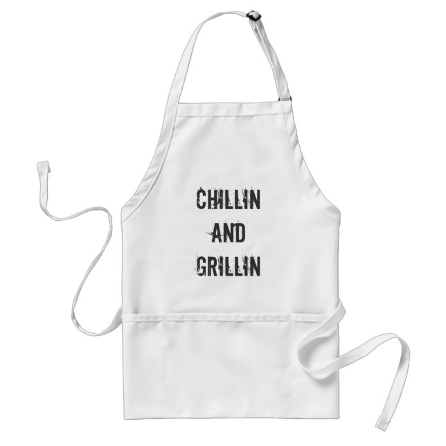 Chillin and Grillin Standard Apron (Front)