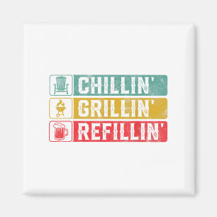 Chillin Grillin Refillin Bbq Pit Meat Smoker Grill Magnet
