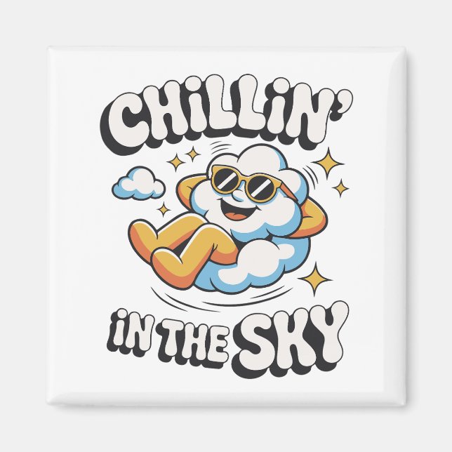 Chillin' in the Sky Cloud Design Fun Refrigerator  Magnet (Front)