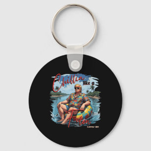 Chillin Like A Felon Funny Trump For President Sum Keychain