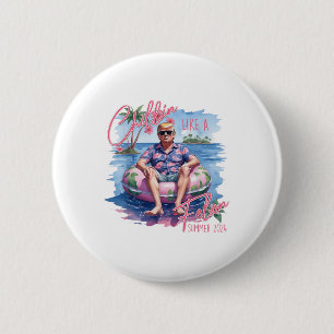 Chillin Like A Felon Summer 2024 Funny Trump 2024 2 Inch Round Button