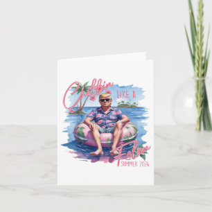 Chillin Like A Felon Summer 2024 Funny Trump 2024 Card