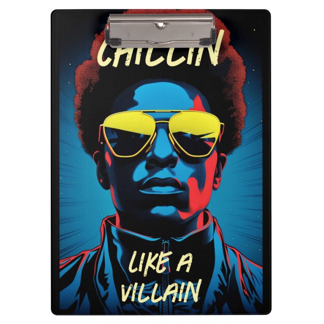 Chillin Like a Villain Clipboard (Front)