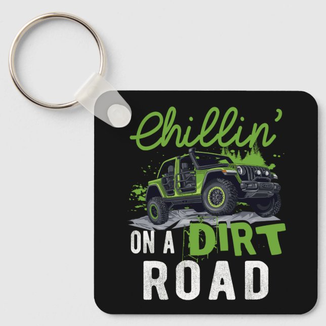 Chillin' on a dirt road side by side utv Off Road  Keychain (Front)
