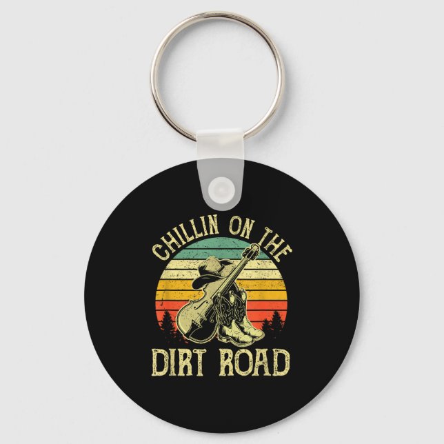 Chillin On The Dirt Road Western Life Rodeo Countr Keychain (Front)