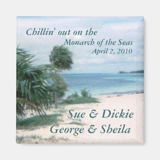 Chillin out customizable magnet (Front)