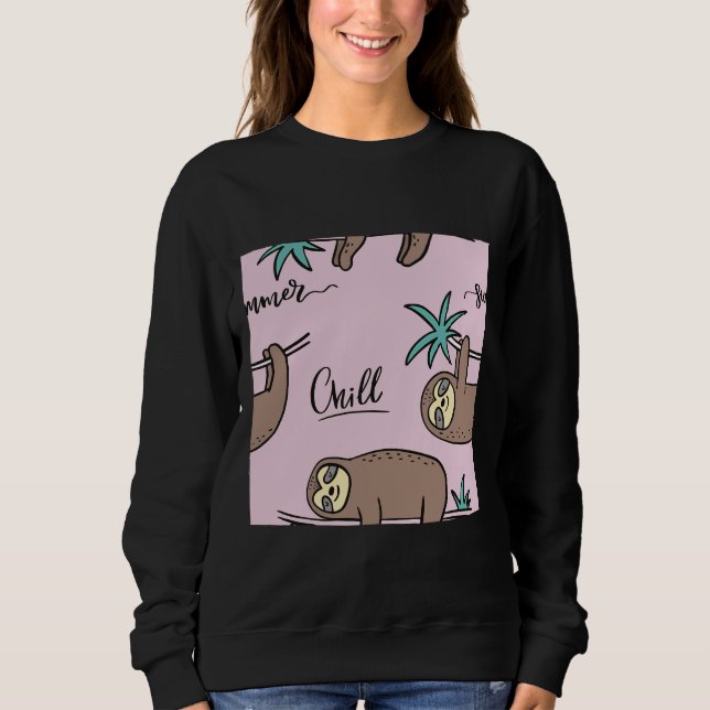 Chillin Sloth 3 Sweatshirt (Front)