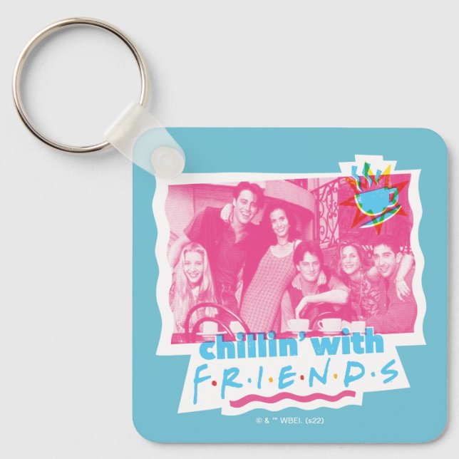 Chillin' with FRIENDS™ Keychain (Front)