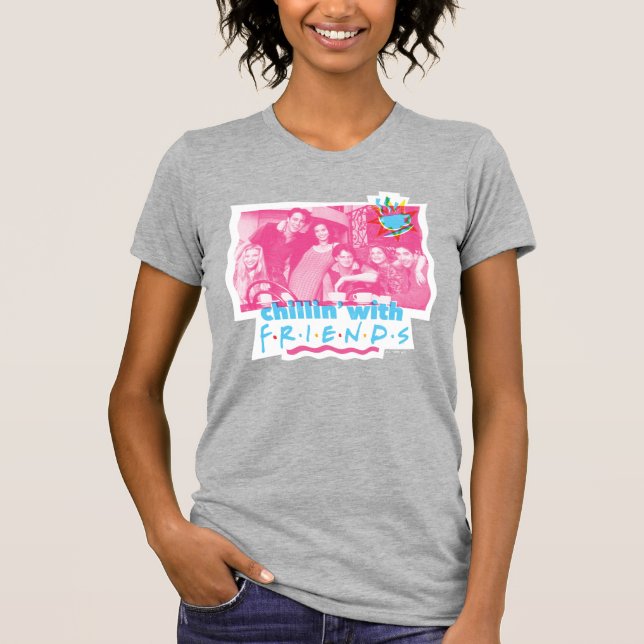 Chillin' with FRIENDS™ T-Shirt (Front)