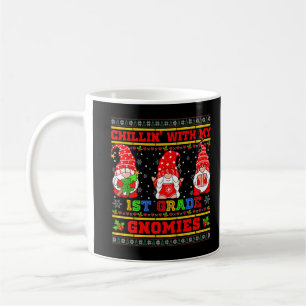 Chillin' With My 1st Grade Gnomies Ugly Christmas Coffee Mug