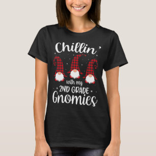 Chillin' With My 2nd Grade Gnomies - Teacher Chris T-Shirt