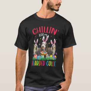 Chillin' With My Bearded Collie Easter Eggs Happy  T-Shirt