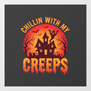 Chillin With My Creeps Halloween T-Shirt Design_1 Window Cling
