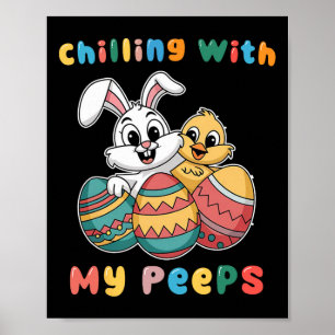 Chillin With My Easter Squad Egg Crew Bunny Funny Poster