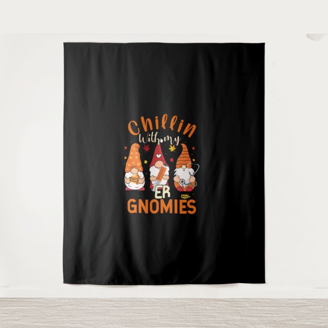 Chillin With My ER Gnomies Nurse Gnome Thanksgivin Tapestry (Front)